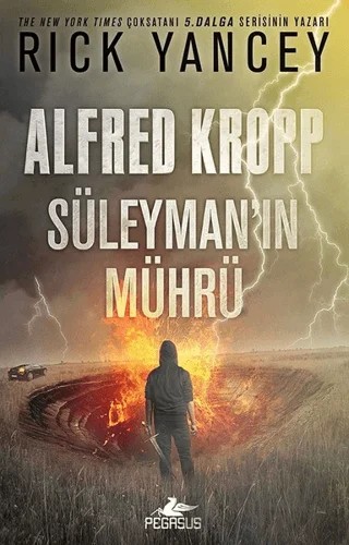 Alfred Kropp: Süleyman'ın Mührü – Rick Yancey – Pegasus Çocuk Yayınları kitap kapağı