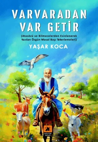 Varvaradan Var Getir – Yaşar Koca – 2E Kültür-Sanat kitap kapağı