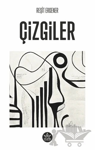Çizgiler – Reşit Ergener – Elpis Yayınları kitap kapağı