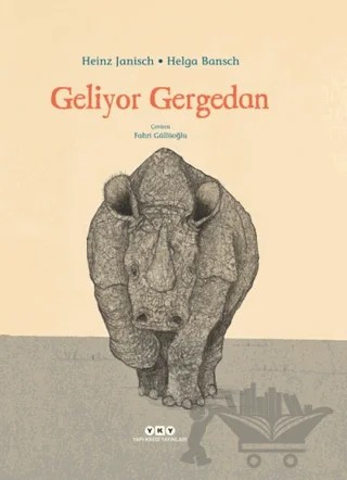 Geliyor Gergedan – Heinz Janisch – Yapı Kredi Yayınları kitap kapağı