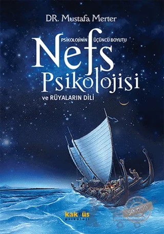 Nefs Psikolojisi ve Rüyaların Dili – Mustafa Merter – Kaknüs Yayınları kitap kapağı