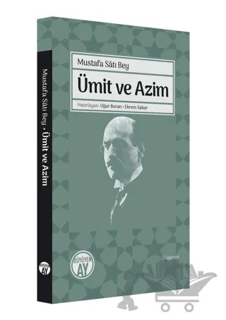 Ümit ve Azim – Mustafa Satı Bey – Büyüyen Ay Yayınları kitap kapağı
