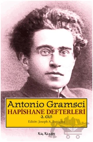 Hapishane Defterleri 2. Cilt (Özel Baskı) – Antonio Gramsci – Kalkedon Yayıncılık kitap kapağı