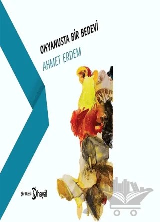 Okyanusta Bir Bedevi – Ahmet Erdem – Hayal Yayınları kitap kapağı