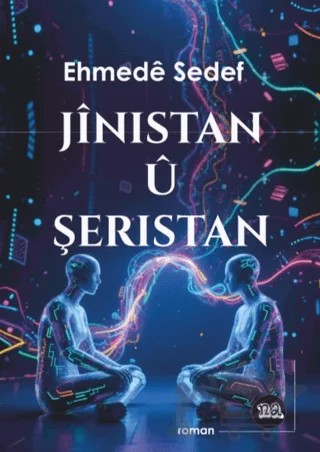 Jînistan û Şeristan – Ehmede Sedef – Na Yayınları kitap kapağı