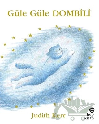 Güle Güle Dombili – Judith Kerr – Hep Kitap kitap kapağı