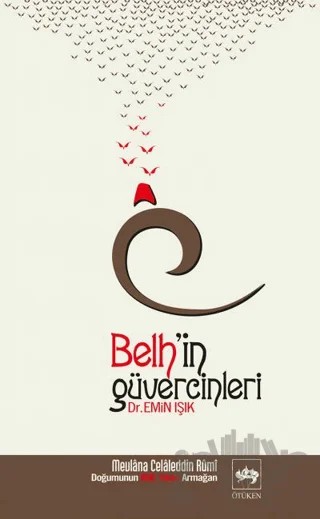 Belh'in Güvercinleri – Emin Işık – Ötüken Neşriyat kitap kapağı