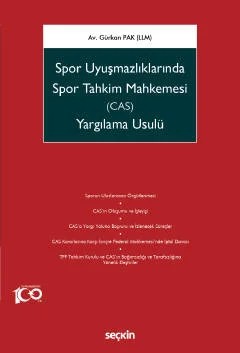 Spor Uyuşmazlıklarında Spor Tahkim Mahkemesi (CAS) Yargılama Usulü – Gürkan Pak – Seçkin Yayıncılık kitap kapağı