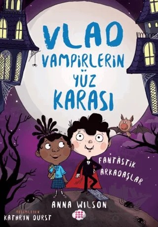 Vlad - Vampirlerin Yüz Karası 2 – Anna Wilson – Dokuz Çocuk kitap kapağı