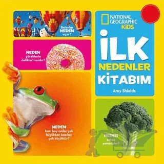 National Geographic Kids - İlk Nedenler Kitabım – Amy Shields – Beta Kids kitap kapağı