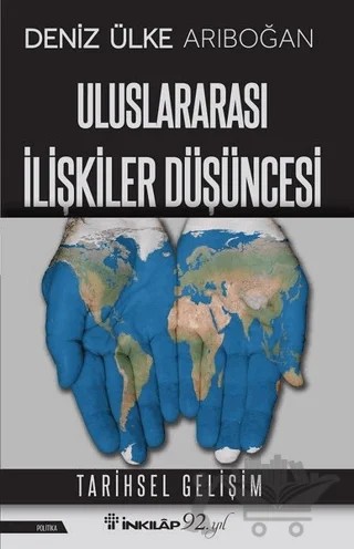 Uluslararası İlişkiler Düşüncesi – Deniz Ülke Arıboğan – İnkılap Kitabevi kitap kapağı