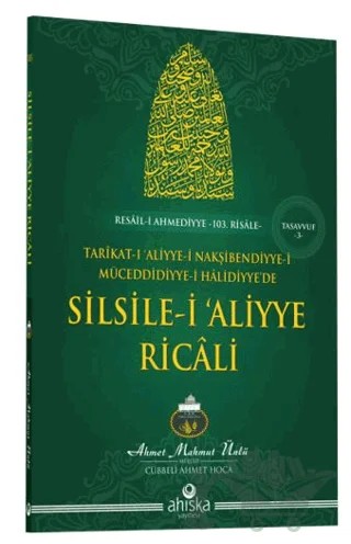 Silsile-i Aliyye Ricali – Ahmet Mahmut Ünlü – Ahıska Yayınevi kitap kapağı