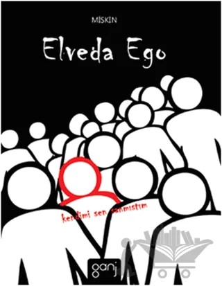 Elveda Ego – Miskini – Ganj Kitap kitap kapağı