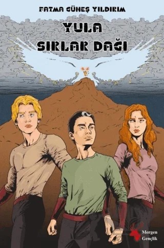 Yula Sırlar Dağı – Fatma Güneş Yıldırım – Mergen Yayınları kitap kapağı