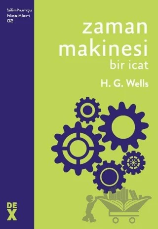 Zaman Makinesi – H. G. Wells – Dex Yayınevi kitap kapağı