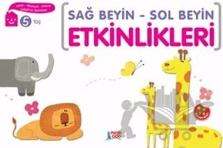 Sağ Beyin - Sol Beyin Etkinlikleri (5 Yaş) – Elif Konar – Minik Ada kitap kapağı
