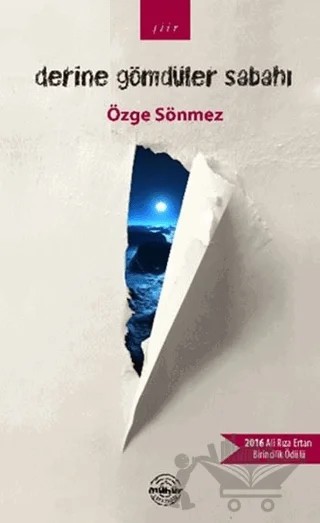 Derine Gömdüler Sabahı – Özge Sönmez – Mühür Kitaplığı kitap kapağı