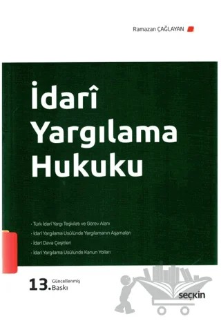 İdari Yargılama Hukuku – Ramazan Çağlayan – Seçkin Yayıncılık kitap kapağı