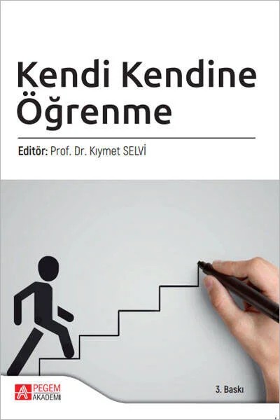 Kendi Kendine Öğrenme – Kıymet Selvi, Gülten Feryal Gündüz – Pegem Akademi Yayıncılık kitap kapağı