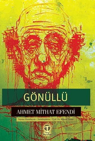 Gönüllü – Ahmet Mithat Efendi – Tema Yayınları kitap kapağı