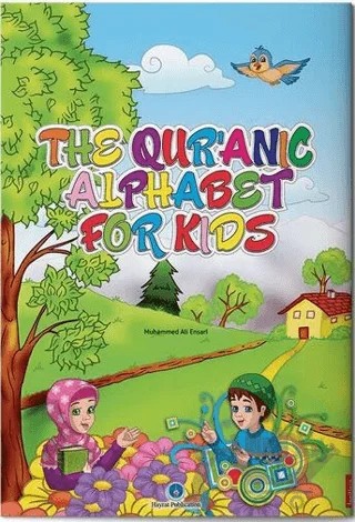 The Qur'anic Alphabet For Kids – Muhammed Ali Ensari – Hayrat Neşriyat kitap kapağı