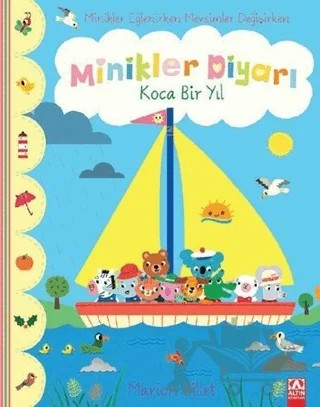 Koca Bir Yıl - Minikler Diyarı – Marion Billet – Altın Kitaplar kitap kapağı