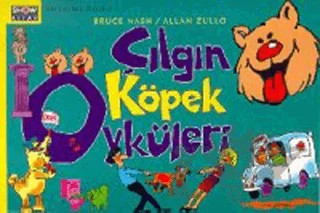 Çılgın Köpek Öyküleri – Bruce Nash – Aksoy Yayıncılık kitap kapağı
