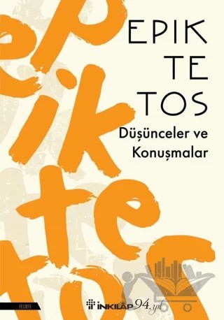 Düşünceler ve Konuşmalar – Epiktetos – İnkılap Kitabevi kitap kapağı