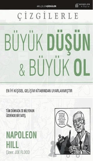 Çizgilerle Büyük Düşün ve Büyük Ol – Napoleon Hill – Akıl Çelen Kitaplar kitap kapağı