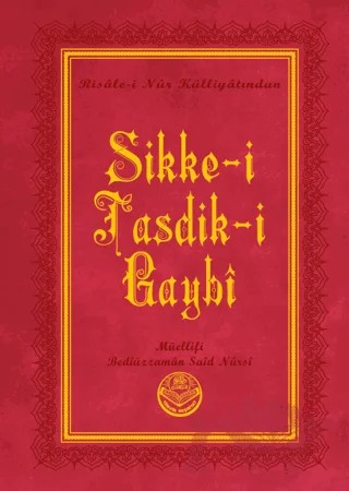 Sikke-i Tasdik-i Gaybi (Küçük Boy) – Bediüzzaman Said Nursi – Tenvir Neşriyat kitap kapağı