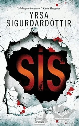 Sis – Yrsa Sigurdardottir – Koridor Yayıncılık kitap kapağı