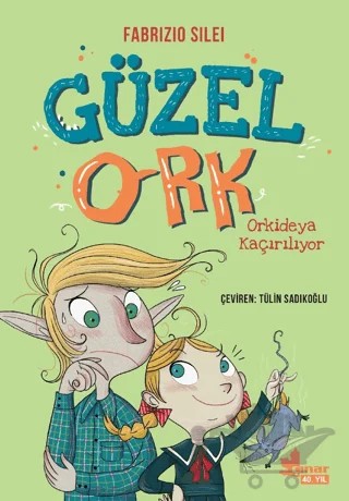 Güzel Ork - 2 – Fabrizio Silei – Çınar Yayınları kitap kapağı