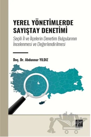 Yerel Yönetimlerde Sayıştay Denetimi – Abdunnur Yıldız – Gazi Kitabevi kitap kapağı