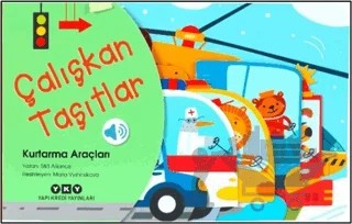 Çalışkan Taşıtlar - Kurtarma Araçları – S Alliance – Yapı Kredi Yayınları kitap kapağı