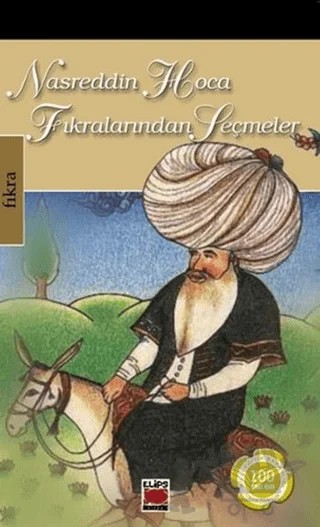 Nasrettin Hoca Fıkralarından Seçmeler – Derleme – Elips Kitap kitap kapağı
