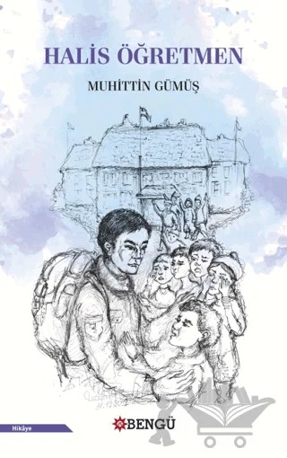 Halis Öğretmen – Muhittin Gümüş – Bengü Yayınları kitap kapağı