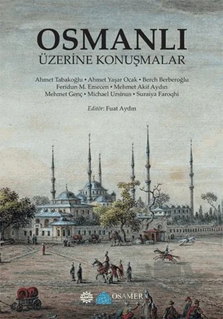 Osmanlı Üzerı̇ne Konuşmalar – Fuat Aydın – Mahya Yayınları kitap kapağı