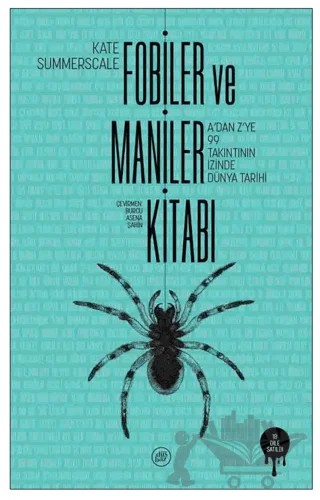 Fobiler ve Maniler Kitabı – Kate Summerscale – Düşbaz Kitaplar kitap kapağı