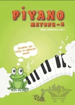 Piyano Metodu 2 – Fatma Nilgün Kırkağaçlıoğlu – Beste Yayınları kitap kapağı