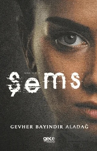 Şems – Gevher Bayındır Aladağ – Gece Kitaplığı kitap kapağı