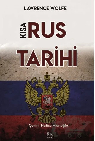 Kısa Rus Tarihi – Lawrence Wolfe – Sarmal Kitabevi kitap kapağı