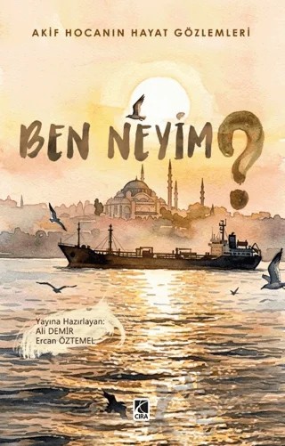 Ben Neyim? – Çıra Yayınları kitap kapağı