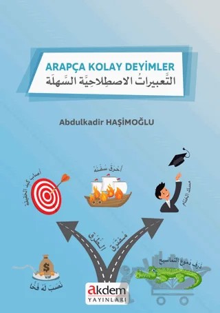 Arapça Kolay Deyimler – Abdulkadir Haşimoğlu – Akdem Yayınları kitap kapağı