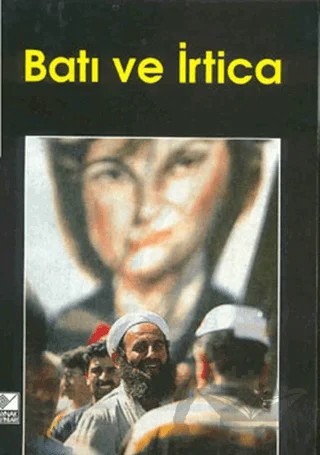 Batı ve İrtica – Kolektif – Kaynak Yayınları kitap kapağı