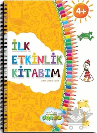 İlk Etkinlik Kitabım – Gülbin Gündüz Özlük – El Ele İlk Adım Yayınları kitap kapağı