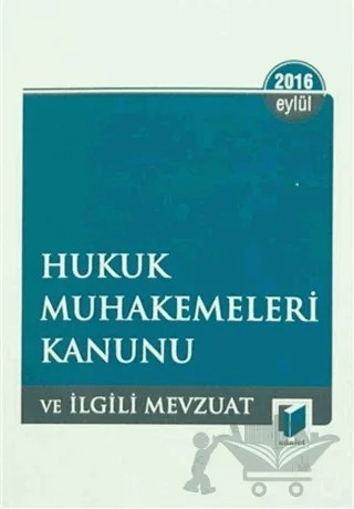 Hukuk Muhakemeleri Kanunu ve İlgili Mevzuat - 2016 – Kolektif – Adalet Yayınevi kitap kapağı