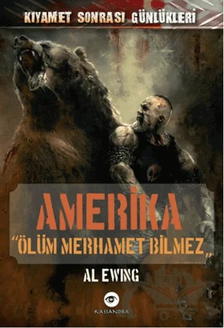 Amerika - Ölüm Merhamet Bilmez – Al Eving – Kassandra Yayınları kitap kapağı