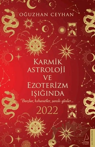 Karmik Astroloji ve Ezoterizm Işığında 2022 – Oğuzhan Ceyhan – Destek Yayınları kitap kapağı