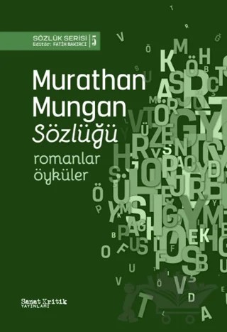 Murathan Mungan Sözlüğü – Fatih Bakırcı – Sanat Kritik Yayınları kitap kapağı