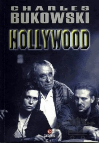 Hollywood – Charles Bukowski – Parantez Yayınları kitap kapağı
